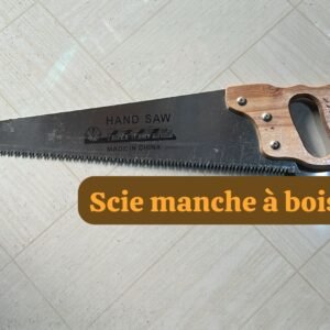 Scie manche à bois